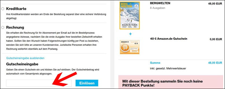Löse den Gutscheincode hier ein Den BERGWELTEN Gutscheincode im letzten Bestellschritt einlösen