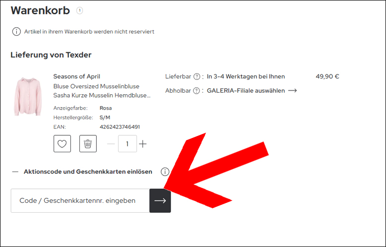 Gib deinen Gutscheincode an der Kasse ein Deinen GALERIA Gutschein löst du an der Kasse ein