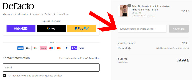 Deinen DeFacto Rabattcode kannst du an der Kasse eingeben Den DeFacto Gutschein an der Kasse einlösen