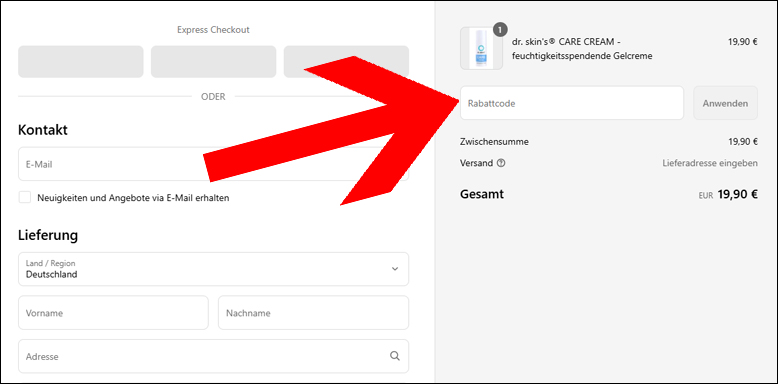 Den Rabattcode an der Kasse einlösen Den dr. skin's Gutschein an der Kasse einlösen