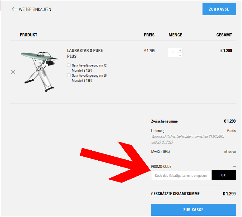 Den Promo Code im Warenkorb einlösen Den Laurastar Gutschein im Warenkorb einlösen
