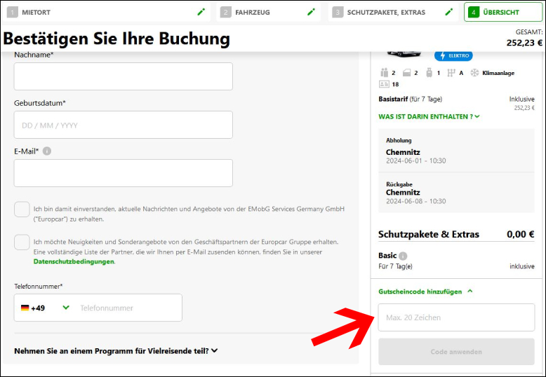 Gutscheincode im 4. Bestellschritt hinzufügen Europcar im 4. Bestellschritt einlösen und bei der Autobuchung sparen