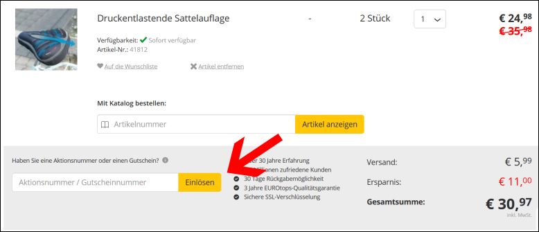 Hier kannst du ganz einfach deinen Code eingeben Löse deinen Gutscheincode im Warenkorb unter der Artikelübersicht ein