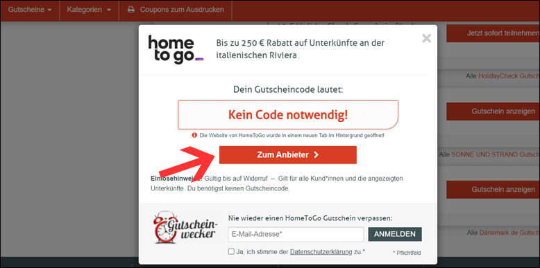 Es wird kein Code benötigt Die Einlösung des HomeToGo Gutscheins erfolgt ohne Code