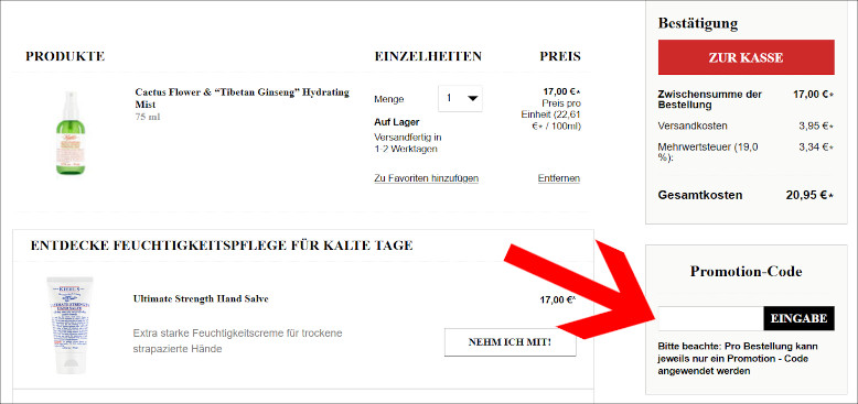 Deinen Kiehls Promotion Code gibst du im Warenkorb ein Den Kiehls Gutschein im Warenkorb einlösen