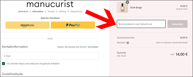 Gutscheincode hier eingeben Manucurist Rabattcode im ersten Bestellschritt eingeben