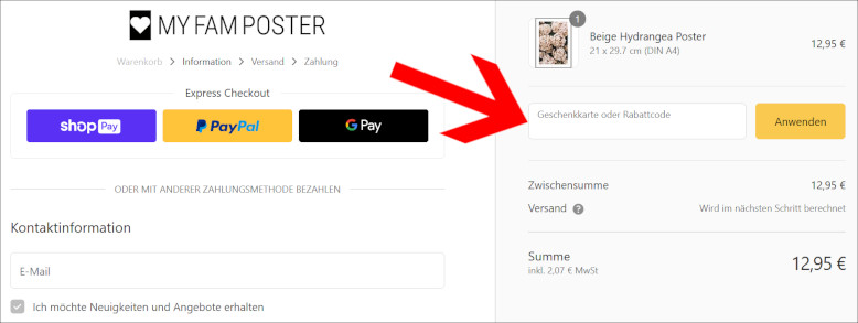 Deinen Myfamposter Gutschein löst an der Kasse ein Den MyFamPoster Rabattcode an der Kasse eingeben