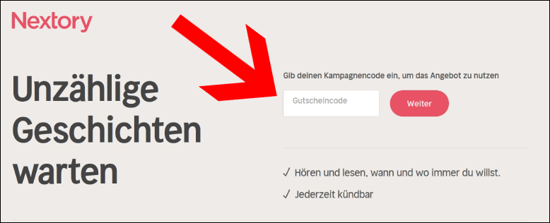 Hier gibst du den Code ein Auf der Gutscheincode-Seite kann der Nextory Gutschein eingegeben werden