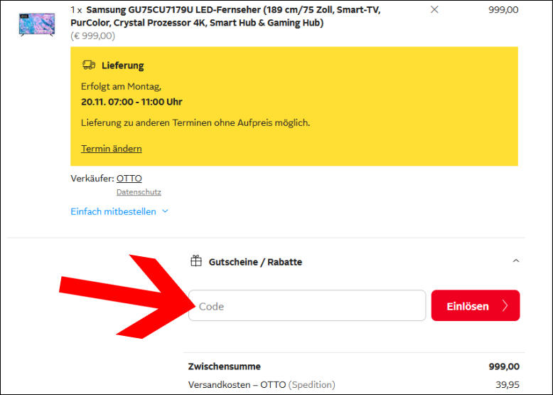 Deinen OTTO Gutschein löst du hier ein Gib den OTTO Gutschein im 3. Bestellschritt ein