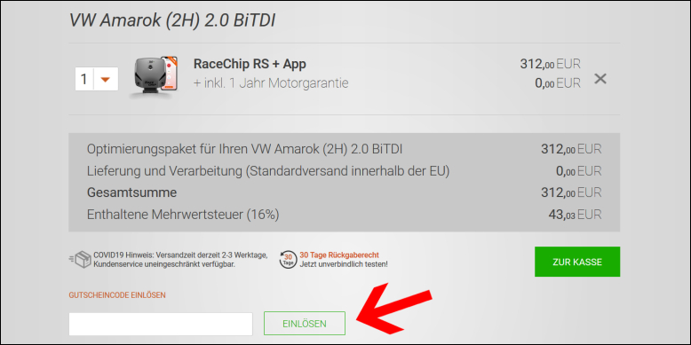 Hier kannst du deinen Gutscheincode einlösen Deinen Racechip Gutschein kannst du im Warenkorb einlösen