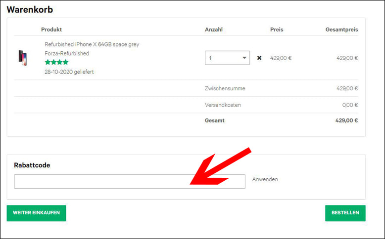 Hier den Rabattcode eintragen Löse den Refurbished Gutschein im Warenkorb ein