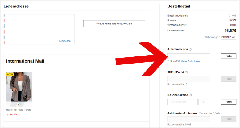 Deinen Gutschein aktivierst du an der Kasse Den SHEIN Rabattcode an der Kasse anwenden