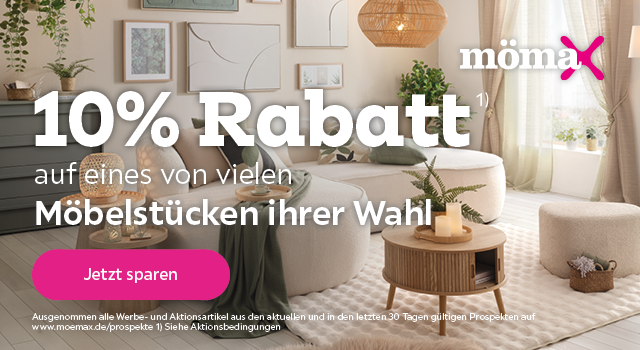 10% Rabatt auf Möbelstücke deiner Wahl bei mömax